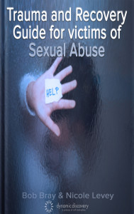 Trauma and Recovery Guide for victims of Sexual Abuse