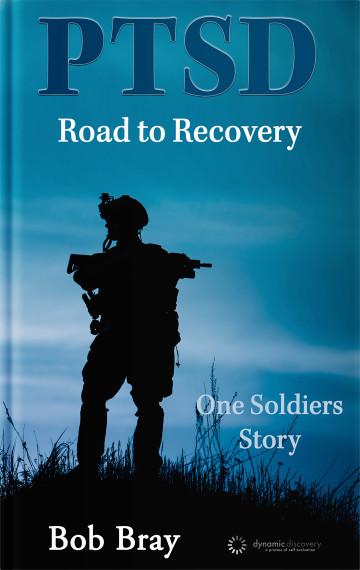 PTSD Road to Recovery – One Soldiers Story